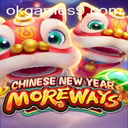 CHINESENEWYEARMOREWAYS: A Festive Adventure in Gaming