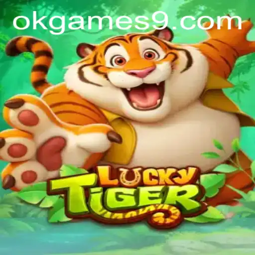 Discovering the Excitement of LuckyTiger Amidst the OkGames Phenomenon