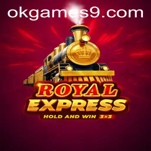 Exploring the World of Royalexpress: An Intriguing Journey with Okgames