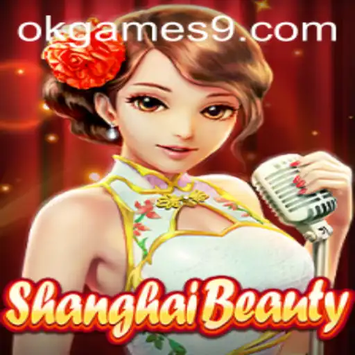 Discover the Enchanting World of ShanghaiBeauty: A New Sensation in Gaming